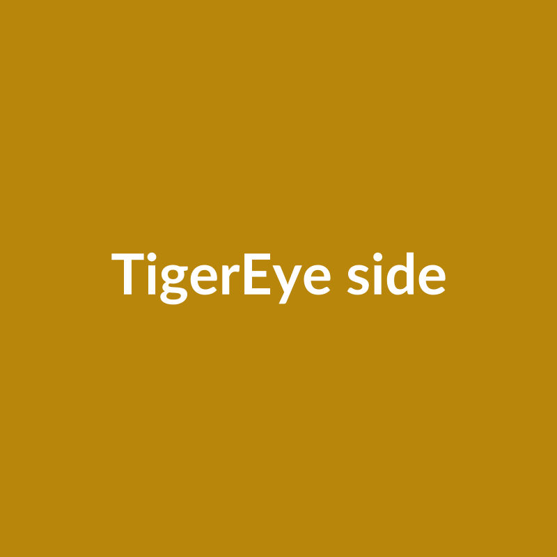 Tiger Eye side